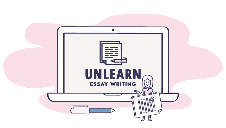 unlearn essay writing